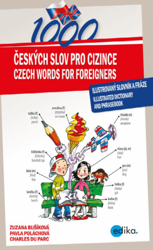 1000 Czech Words for Foreigners - Charles du Parc, Zuzana Bušíková, Pavla Poláchová - e-kniha