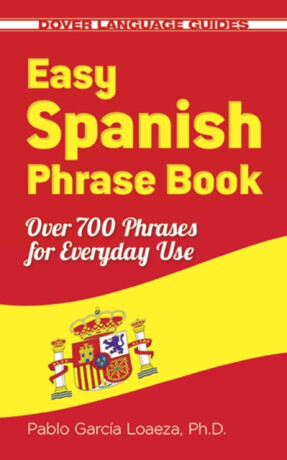 Easy Spanish Phrase Book NEW EDITION - Garcia Loaeza