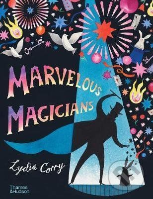 Marvellous Magicians - Lydia Corry