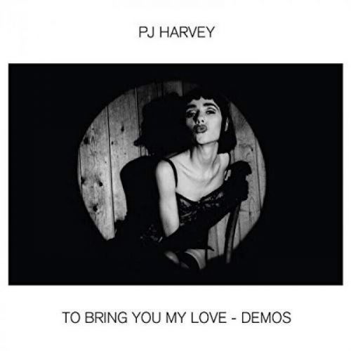 PJ Harvey To Bring You My Love - Demos (Vinyl LP)