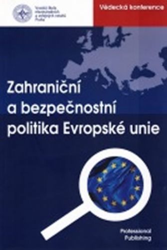 Zahraniční a bezpečnostní politika EU - Kamil Mařík, Brožovaná