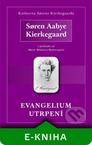 Evangelium utrpení - Søren Kierkegaard