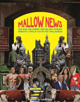 Mallow News - Fake news and comment from Ireland's favourite moderately popular Twitter feed @mallownews (Black Stephen)(Pevná vazba)